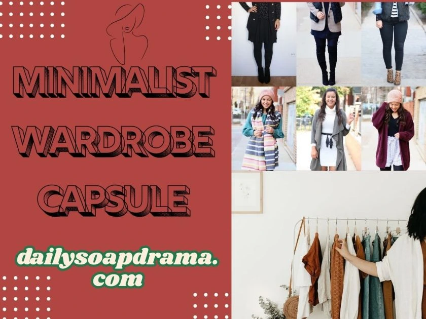 Create Your Perfect Minimalist Wardrobe Capsule Today