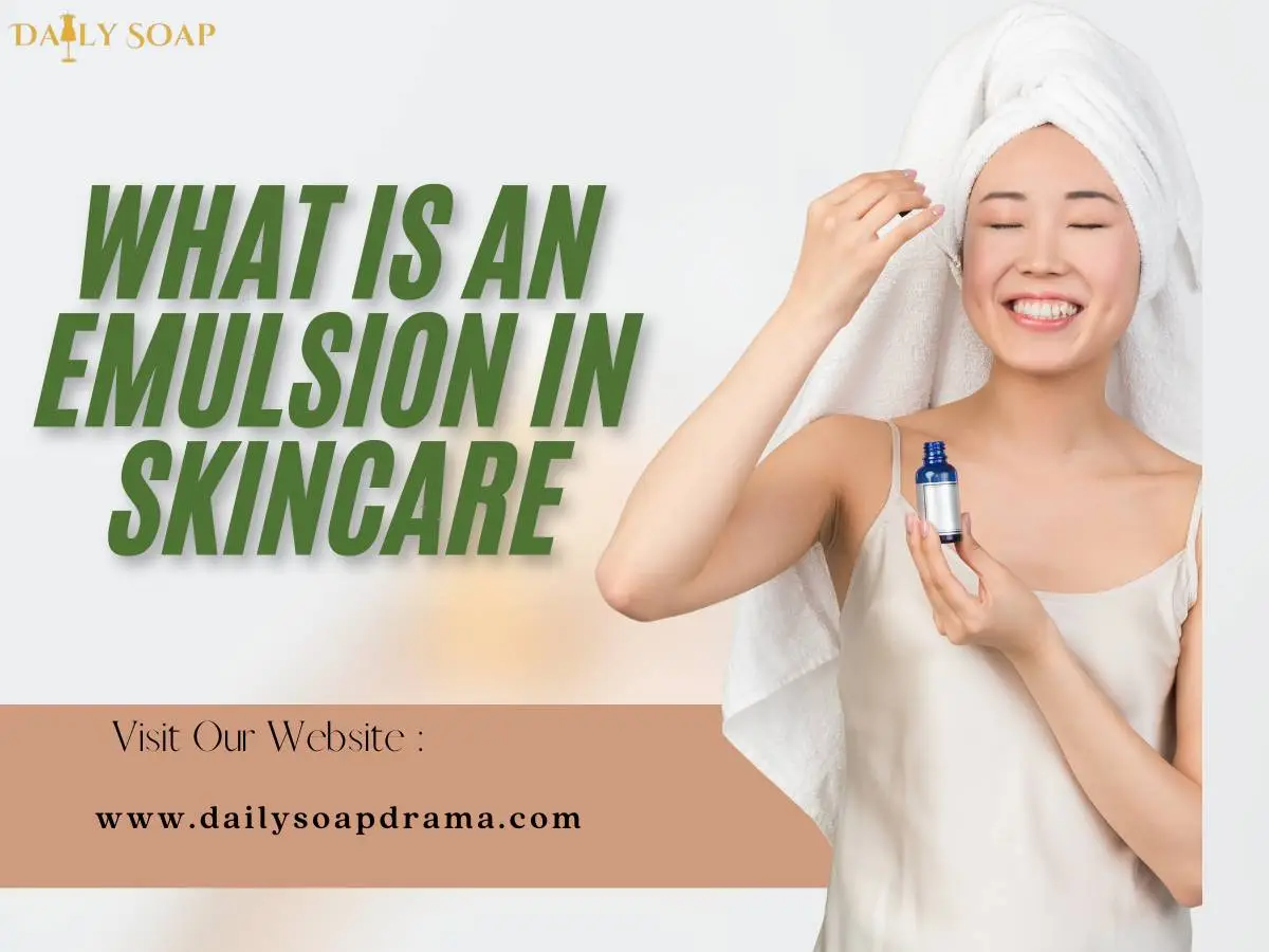 What Is An Emulsion In Skincare